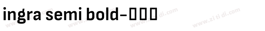 ingra semi bold字体转换
